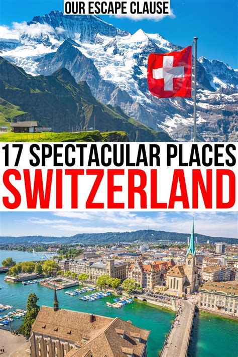 17 Spectacular Places to Visit in Switzerland (+ Map!).